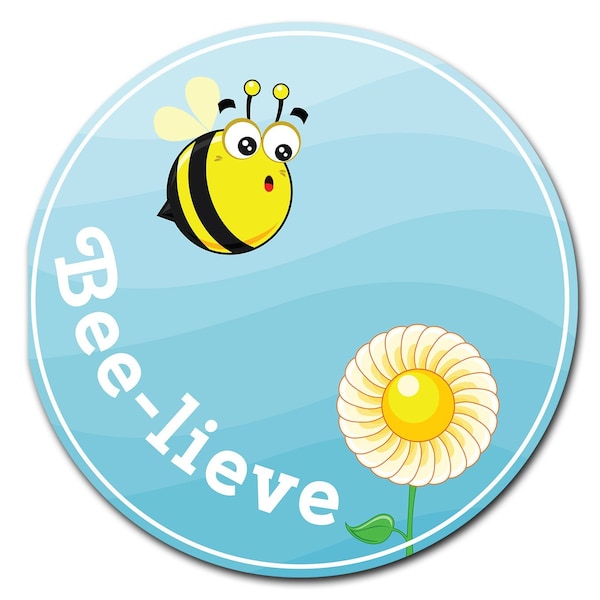 Bee-lieve Circle Corrugated Plastic Sign